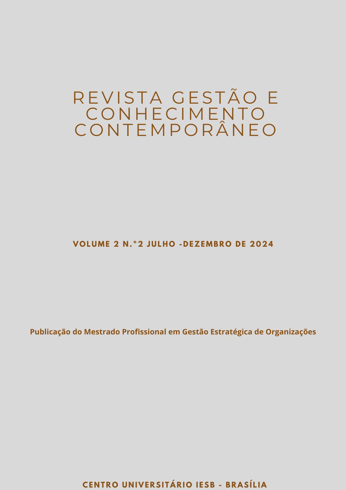 					Visualizar v. 2 n. 2 (2024): Revista Gestão e Conhecimento Contemporâneo
				